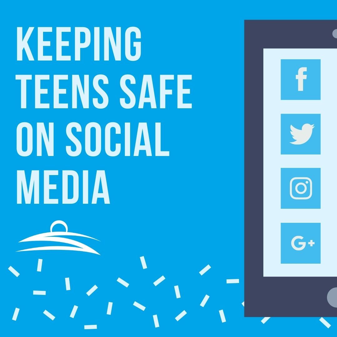 Keeping teens safe on social media