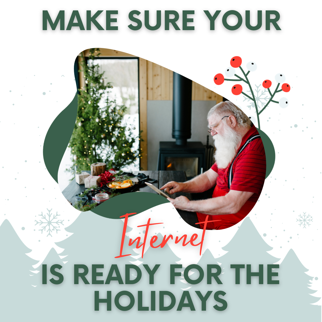 Make sure your Internet is ready for the holidays with SkyLine/SkyBest!